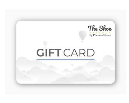 The Shoe Parlour/Phelans Shoes Gift Card