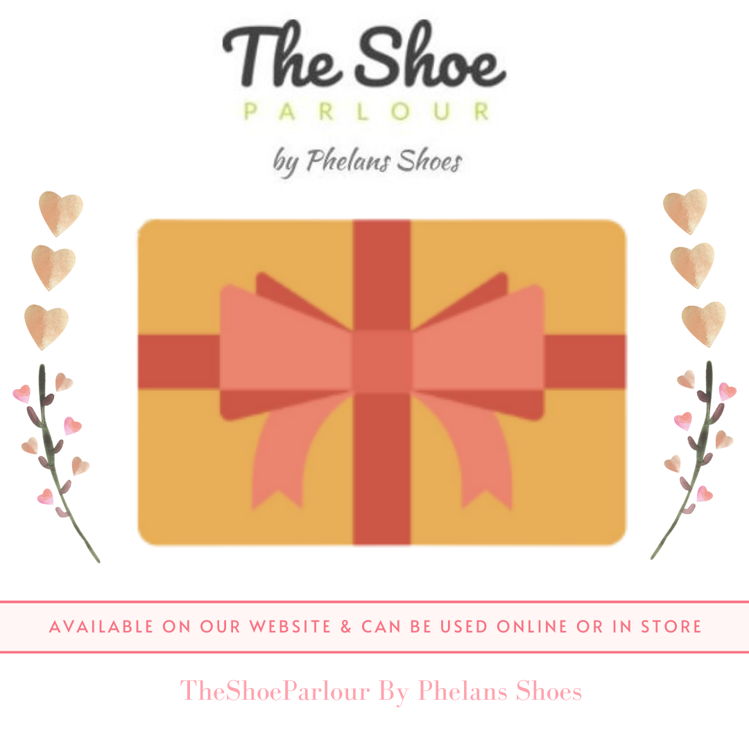 The Shoe Parlour/Phelans Shoes Gift Card